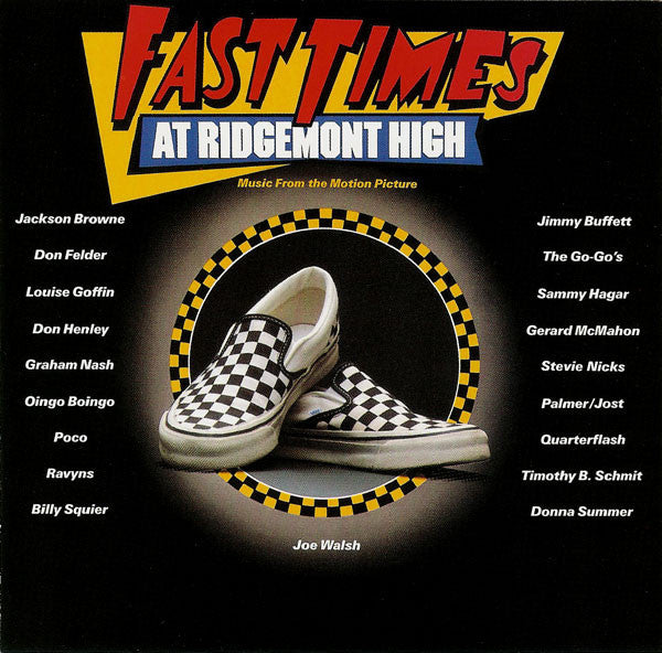 Various : Fast Times At Ridgemont High • Music From The Motion Picture (CD, Comp, RE)